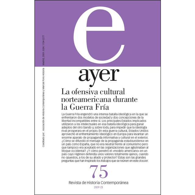 Ofensiva cultural norteamericana durante la guerra fría, la: Ayer 75.pdf
