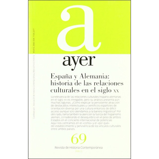 España y alemania: historia de las relaciones culturales en el siglo xx: Ayer 69.pdf