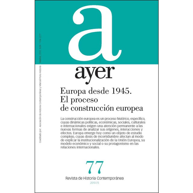 Europa desde 1945. El proceso de construcción europea: Ayer 77.pdf
