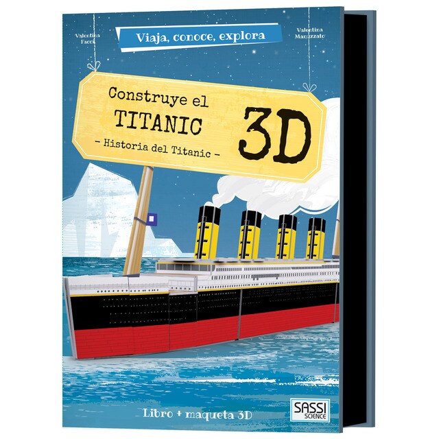 Viaja, conoce, explora. Construye un Titanic 3D: Historia del Titanic.pdf