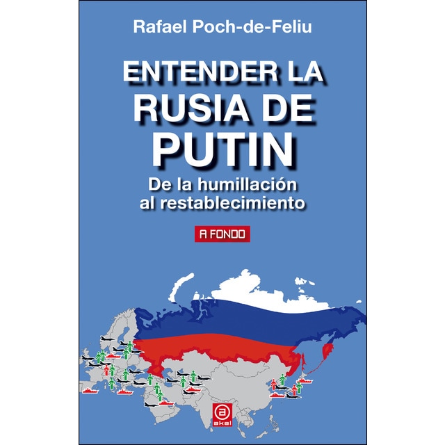 Entender la rusia de putin: De la humillación al restablecimiento.pdf