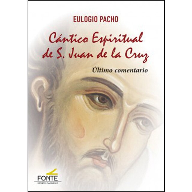 Cántico espiritual de s. Juan de la cruz: Último comentario.pdf
