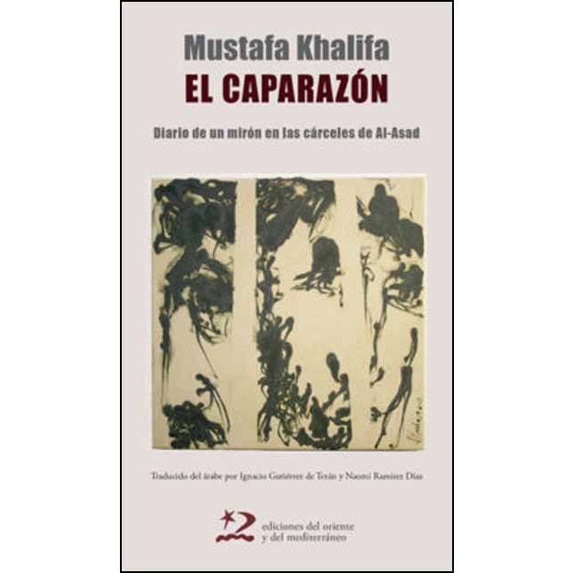 El caparazón: Diario de un mirón en las cárceles de al-asad.pdf