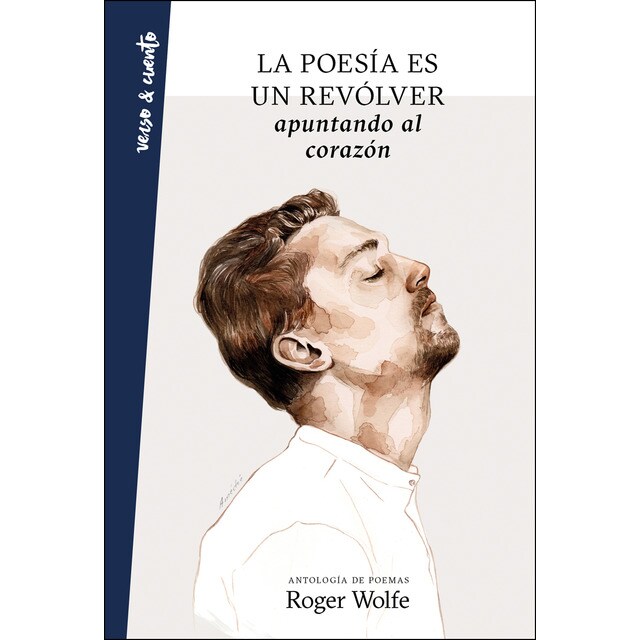La poesía es un revólver apuntando al corazón (Tapa blanda)