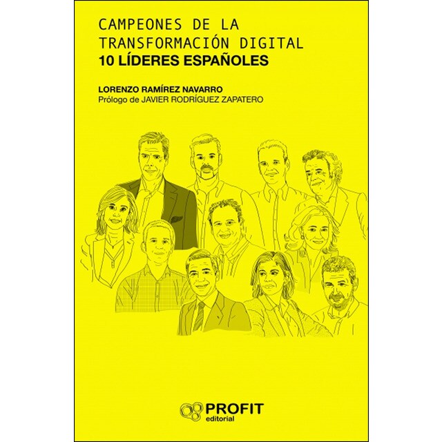 Campeones de la transformacion digital: 10 lideres españoles.pdf