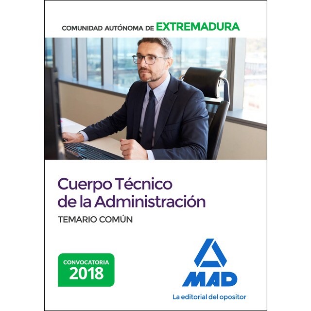 Cuerpo técnico de la administración de la comunidad autonóma de extremadura. Temario común.pdf