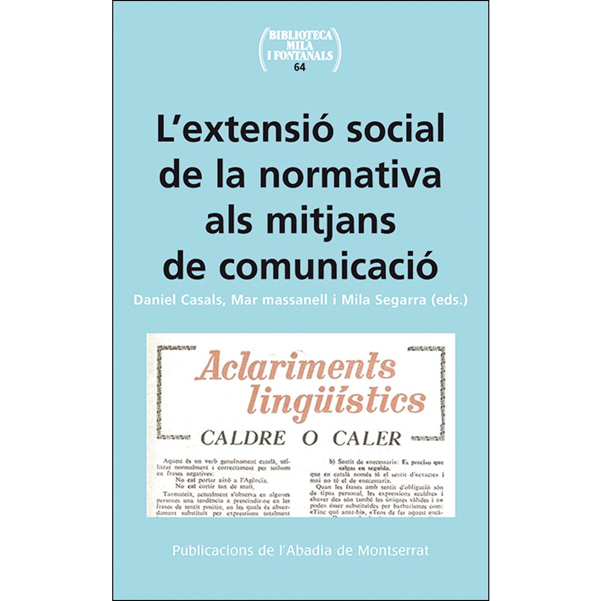 L'extensió social de la normativa als mitjans de comunicació