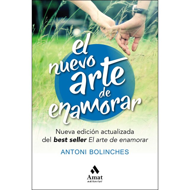 El nuevo arte de enamorar: Nueva edición actualizada del best seller el arte de enamorar.pdf