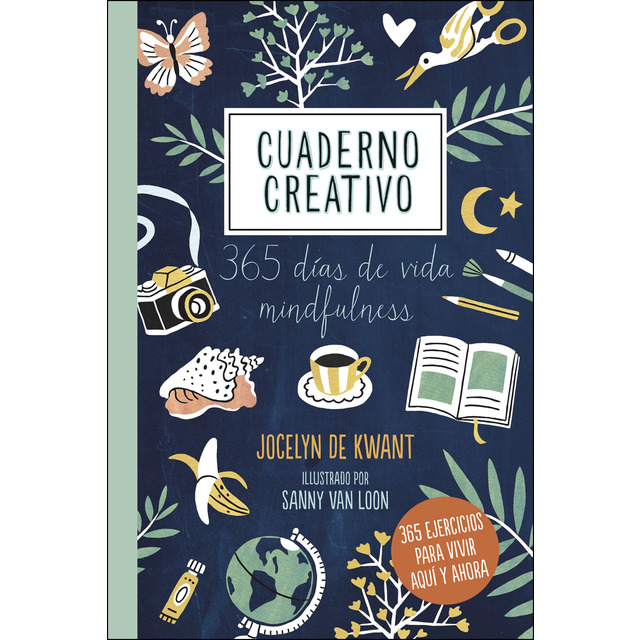 Cuaderno creativo: 365 días de vida mindfulness. Ilustrado por sanny van loon.pdf