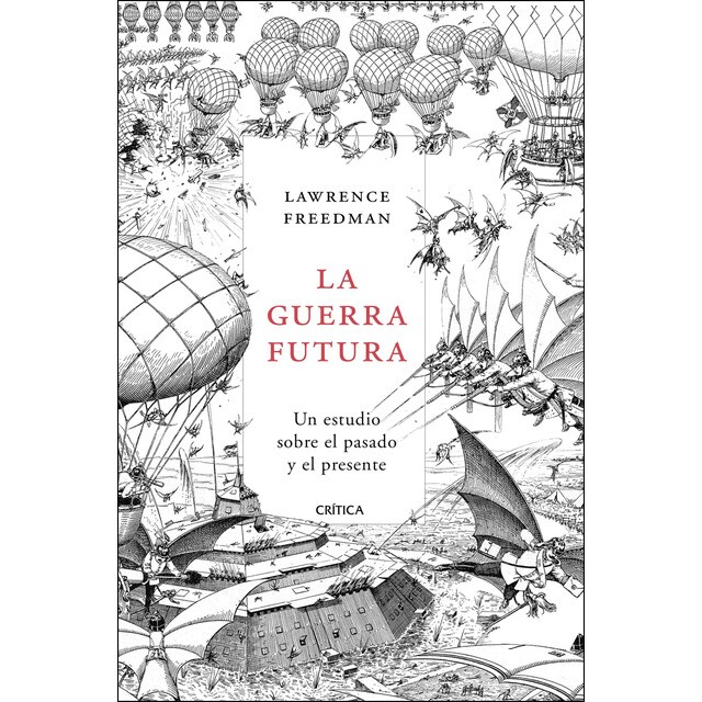 La guerra futura: Un estudio sobre el pasado y el presente.pdf