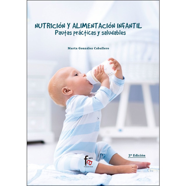 Nutrición y alimentación infantil. Pautas prácticas y saludables.pdf