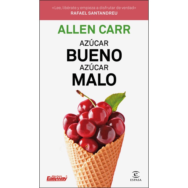 Azúcar bueno, azúcar malo (Tapa blanda)
