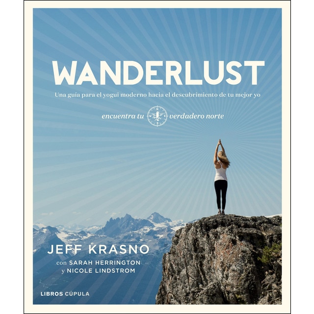 Wanderlust: Una guía para el yogui moderno hacia el descubrimiento de tu mejor yo.pdf