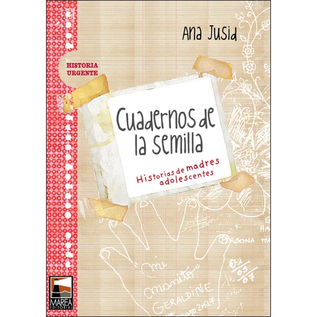 Cuadernos de la semilla historias de madres adolescentes