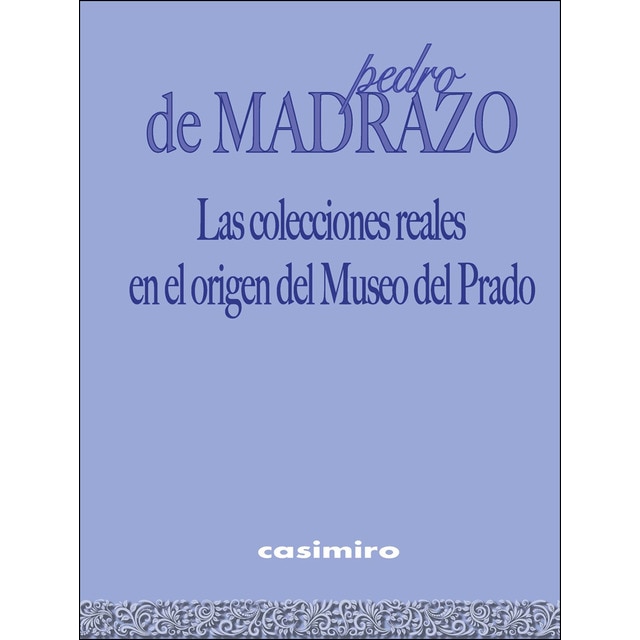 Las colecciones reales en el origen del museo del prado.pdf