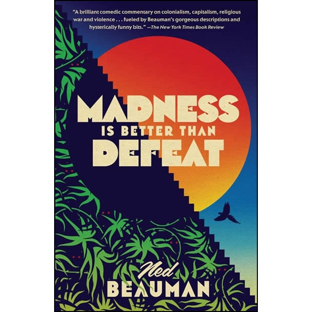 Madness is better than defeat