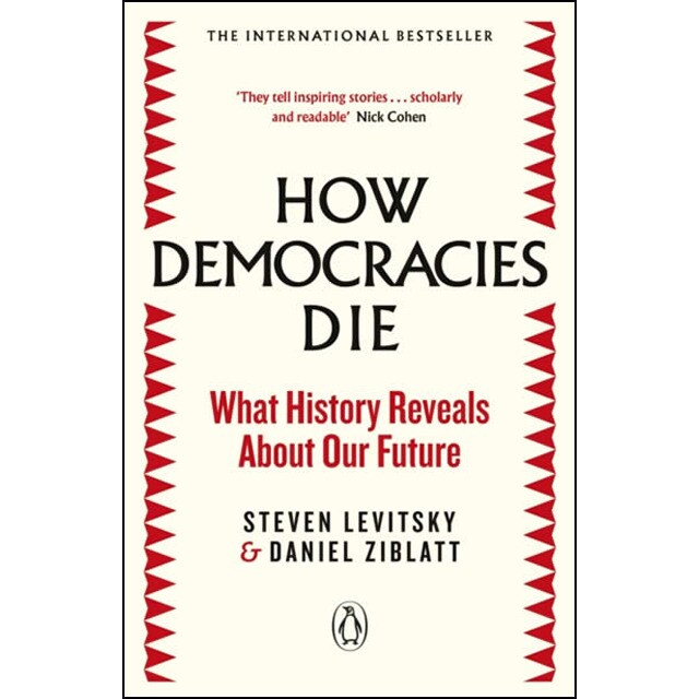 How democracies die