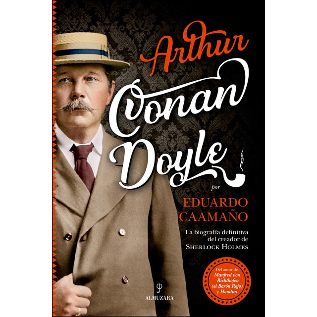 Arthur conan doyle: La biografía del creador de sherlock holmes.pdf