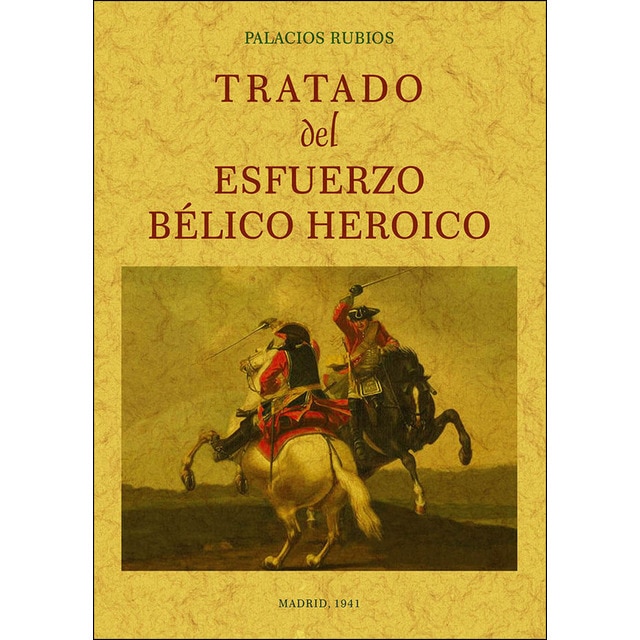 Tratado del esfuerzo bélico heróico.pdf
