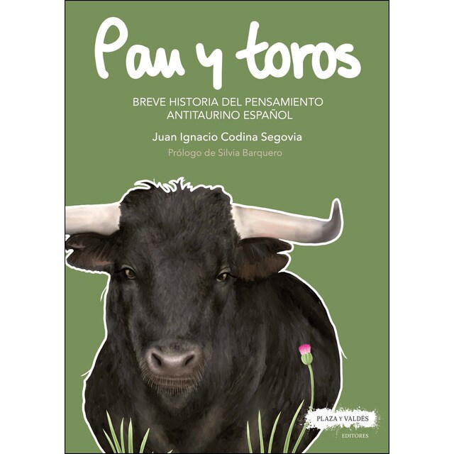 Pan y toros: Breve historia del pensamiento antitaurino español.pdf