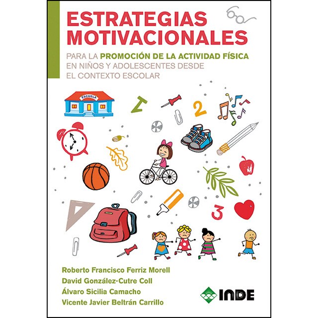 Estraterias motivacionales para la promoción de la actividad física en niños y adolescentes desde el contexto escolar.pdf