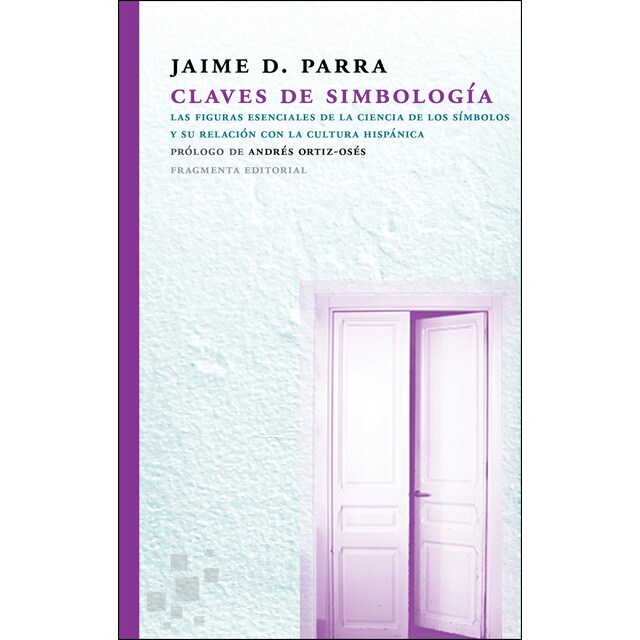Claves de simbología: Las figuras esenciales de la ciencia de los símbolos y su relación con la cultura hispánica.pdf