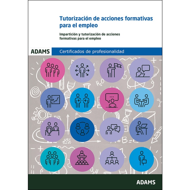 Tutorización de acciones formativas para el empleo. Uf 1646. Certificado de profesionalidad de docencia de la formación profesional para el empleo.pdf