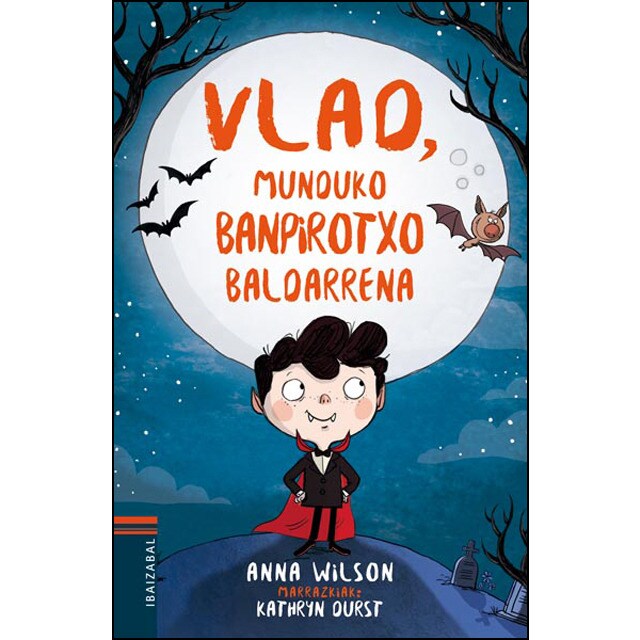 Vlad, munduko banpirotxo baldarrena (Tapa blanda)