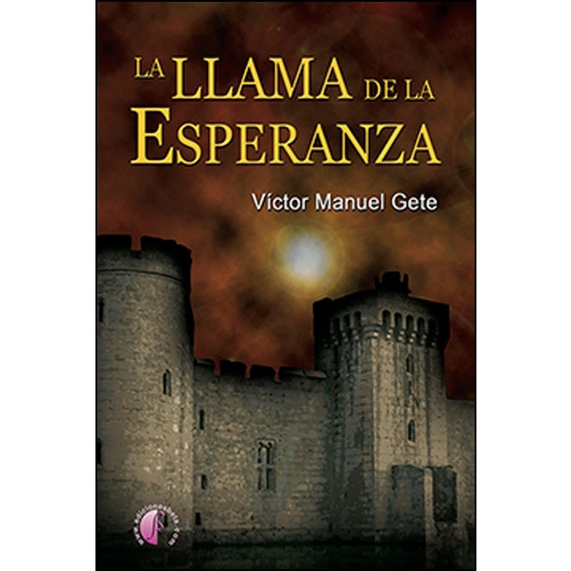 La llama de la esperanza (Tapa blanda)