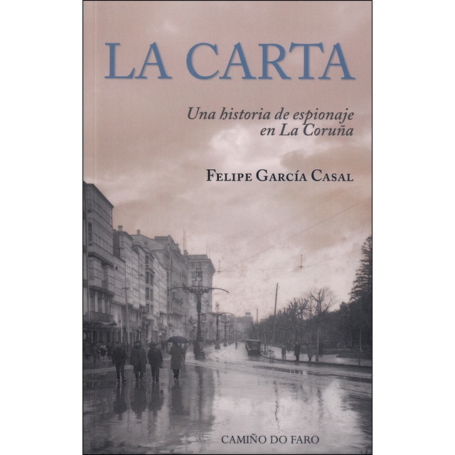 La carta: Una historia de espionaje en la coruña.pdf