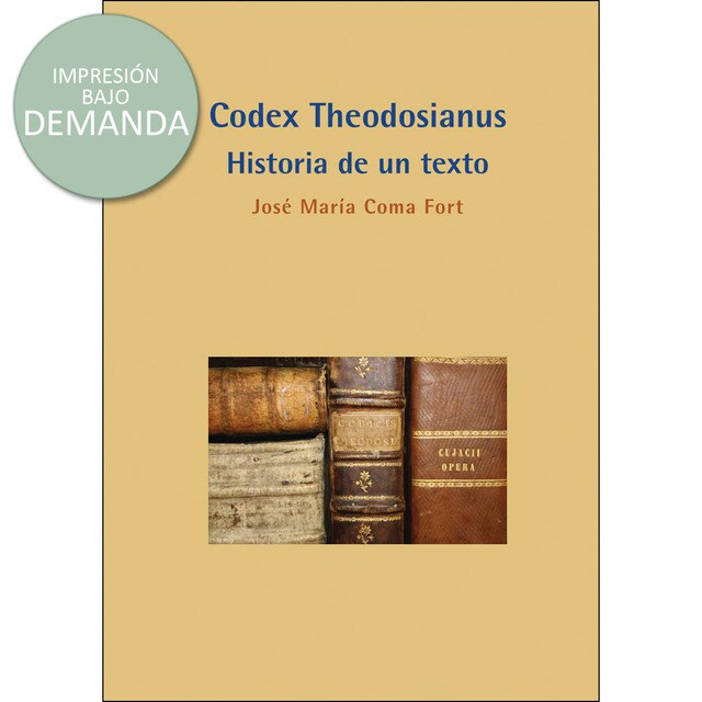 Codex theodosianus. Historia de un texto.pdf