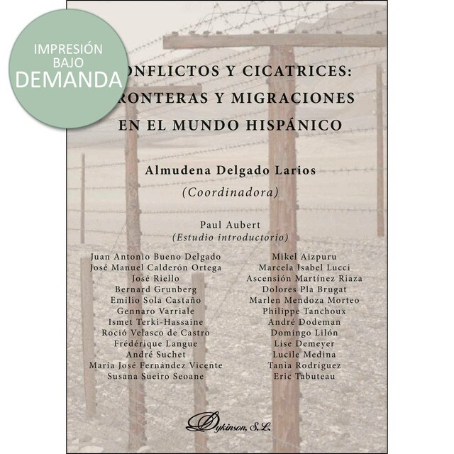 Conflictos y cicatrices. Fronteras y migraciones en el mundo hispánico.pdf