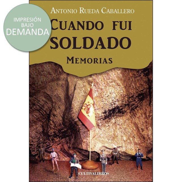 Cuando fui soldado. Memorias.pdf
