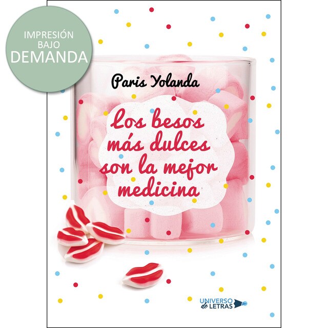 Los besos más dulces son la mejor medicina.pdf