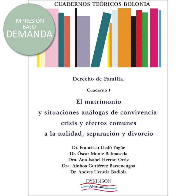 Cuadernos teóricos bolonia. Derecho de familia. Cuaderno i. El matrimonio y situaciones análogas de convivencia. Crisis y efectos comunes a la nulidad, separación y divorcio..pdf