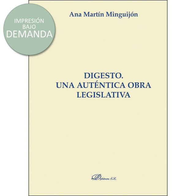 Digesto. Una auténtica obra legislativa.pdf