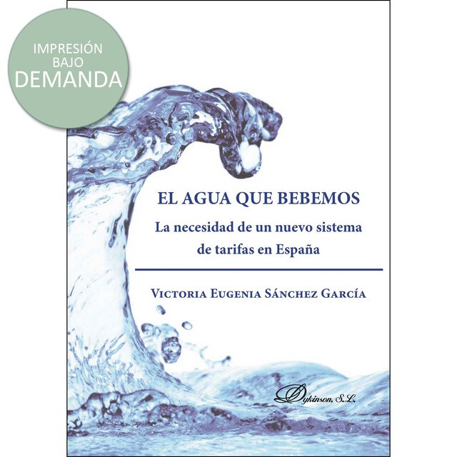 El agua que bebemos. La necesidad de un nuevo sistema de tarifas en españa.pdf