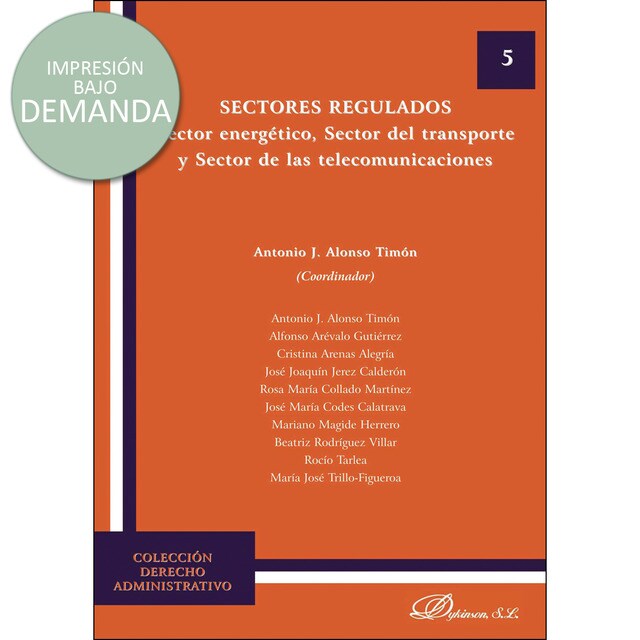 Sectores regulados. Sector energético, sector del transporte y sector de las telecomunicaciones.pdf