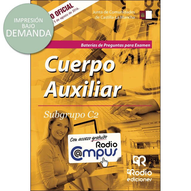 Cuerpo Auxiliar. Subgrupo C2. Batería de Preguntas para Examen. Junta de Comunidades de Castilla-La Mancha.pdf