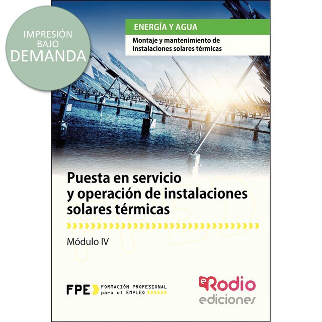 Puesta en servicio y operación de instalaciones solares térmicas. Energía y agua.pdf