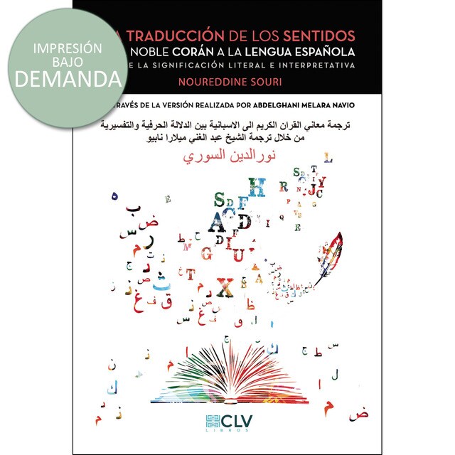 La traducción de los sentidos del noble Corán a la Lengua Española. Entre la significación literal e interpretativa.pdf