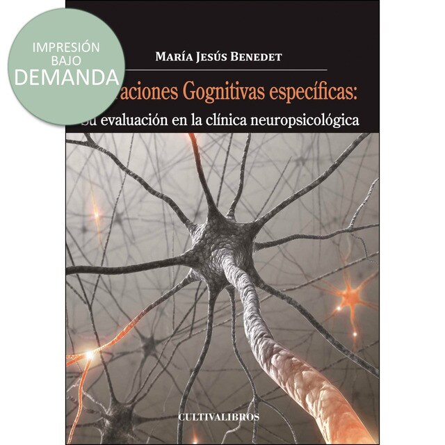 Alteraciones cognitivas específicas. Su evaluación en la clínica neuropsicológica.pdf