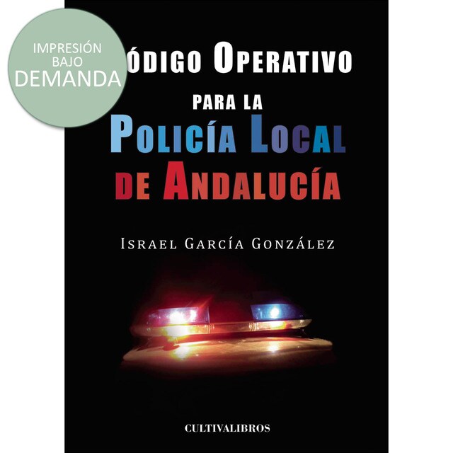 Código operativo para la policía local de Andalucía.pdf