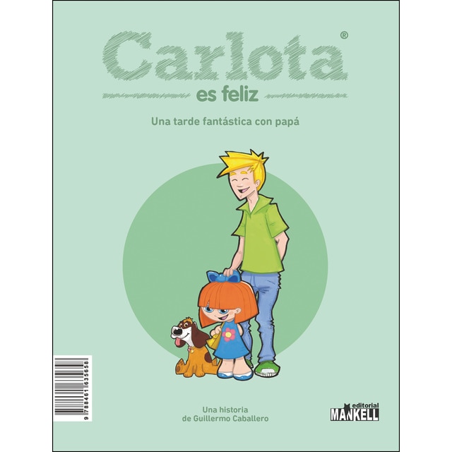 Carlota es feliz: Una tarde fantástica con papá / un sábado en el campo con mamá (Tapa blanda)