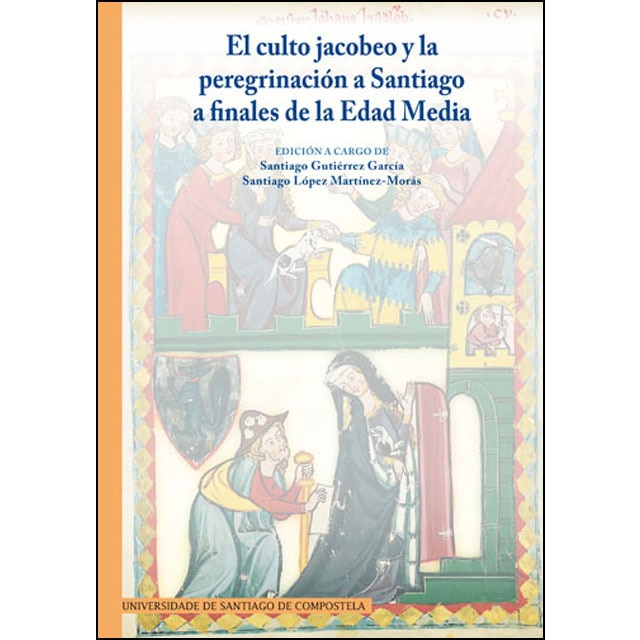 El culto jacobeo y la peregrinación a santiago a finales de la edad media: Crisis y renovación.pdf