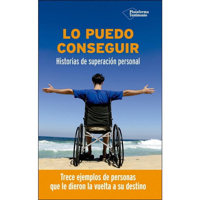 Lo puedo conseguir: Historias de superación personal (Tapa blanda)