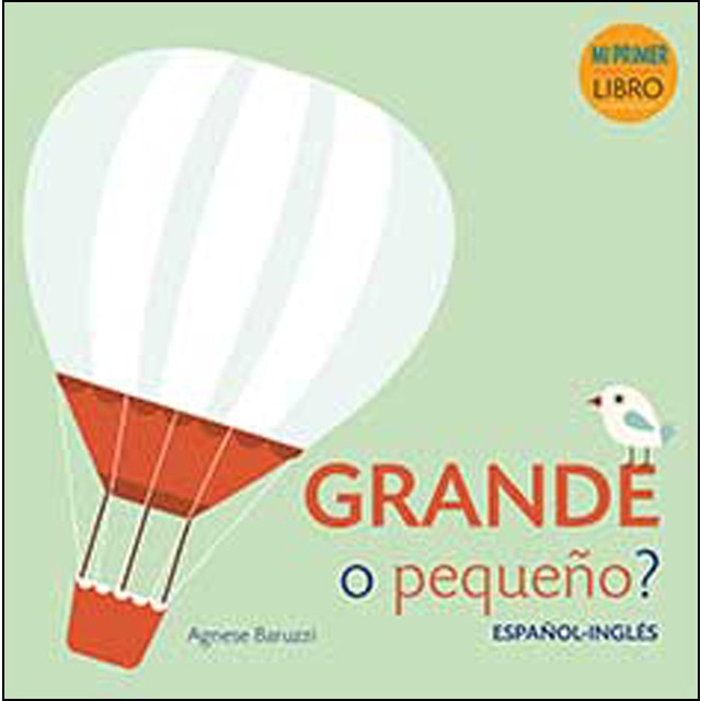 Grande o pequeño? español-inglés: Mi primer libro.pdf