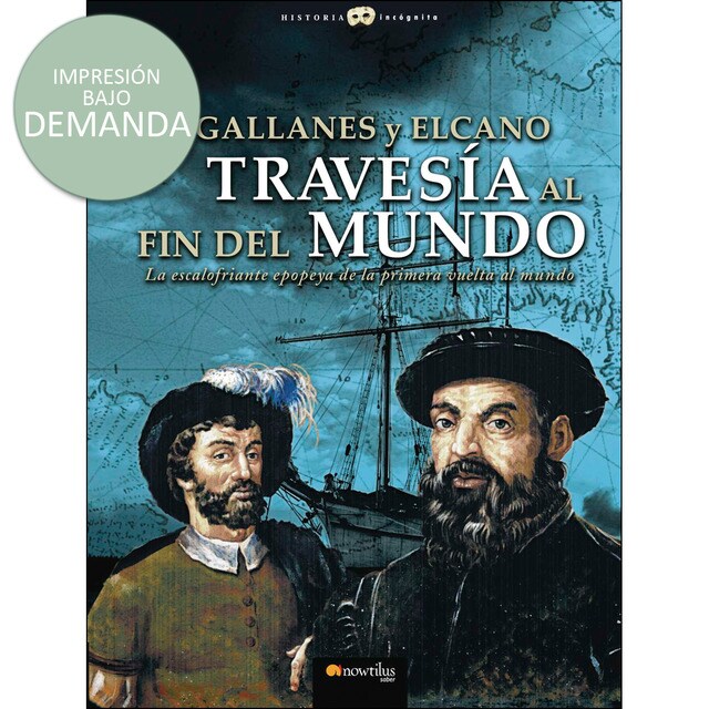 Magallanes y Elcano: travesía al fin del mundo.pdf