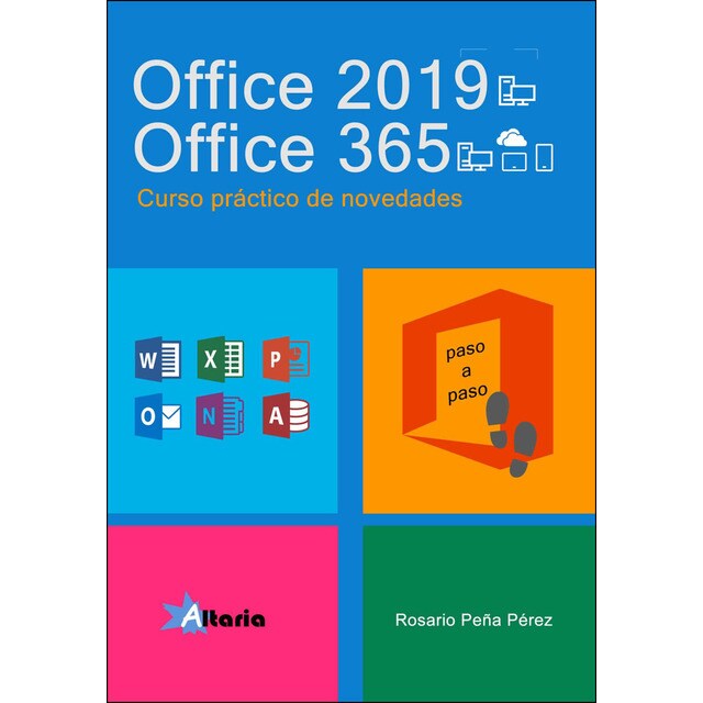 Office 2019-office 365: Principales novedades, paso a paso (Tapa blanda)