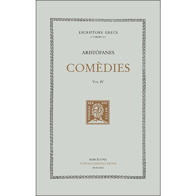 Comèdies, vol. Iv: els ocells. Lisístrata.pdf